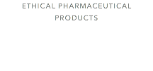Ethical Pharmaceutical products 