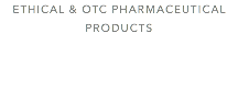 Ethical & OTC Pharmaceutical products 