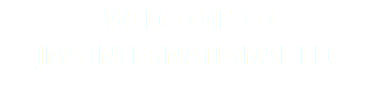 Welcome to JMS International LLC